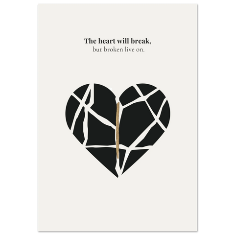 The Heart Will Break — Kintsugi Shattered Heart Poster