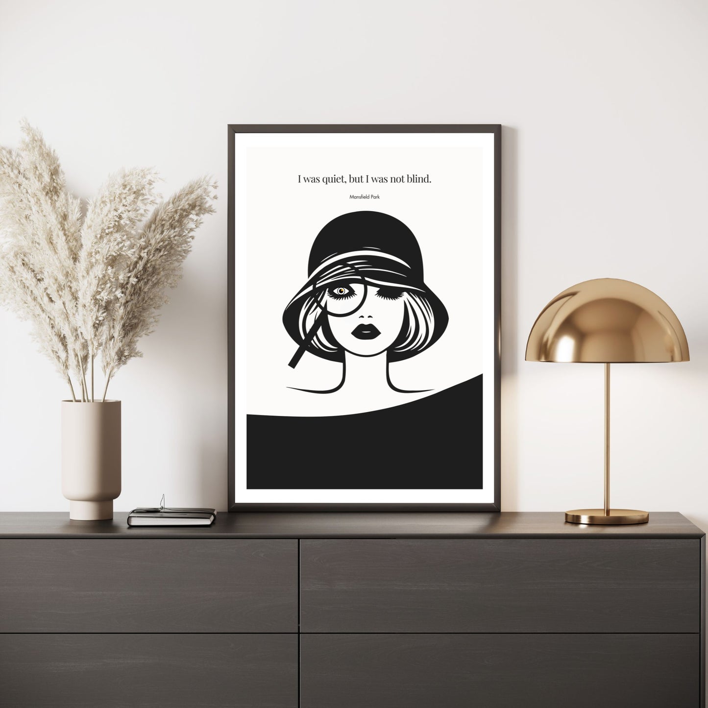 Mansfield Park Quote Print – "I was quiet, but I was not blind" Wall Art Poster