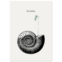 Minimalist poster featuring a fossil shell with a green sprout and the word Becoming, symbolizing growth and transformation