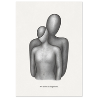 Minimalist black and white poster with abstract human figures and the quote "We meet in fragments"
