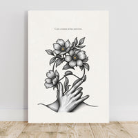 Minimalist black and white poster featuring a hand holding blooming flowers with the quote “Care creates what survives”