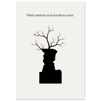Artistic depiction of a silhouette with tree-like branches and a red bird, accompanied by the text 'What connects us is not always seen.'.