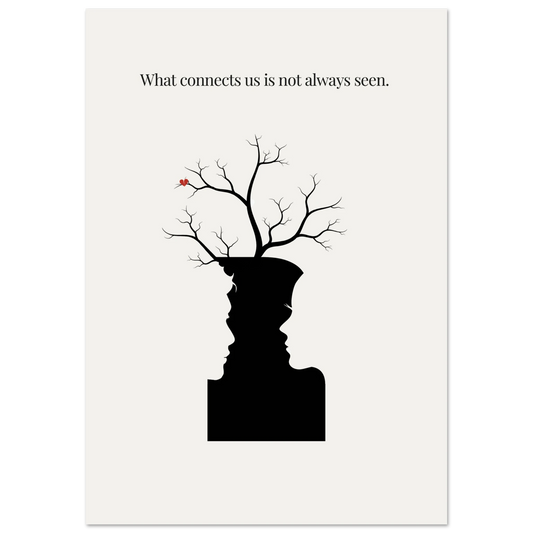 Artistic depiction of a silhouette with tree-like branches and a red bird, accompanied by the text 'What connects us is not always seen.'.